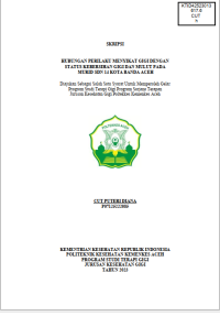 Image of HUBUNGAN PERILAKU MENYIKAT GIGI DENGAN STATUS KEBERSIHAN GIGI DAN MULUT PADA
MURID SDN 14 KOTA BANDA ACEH