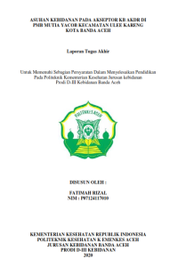 Image of ASUHAN KEBIDANAN PADA AKSEPTOR KB AKDR DI PMB MUTIA YACOB KECAMATAN ULEE KARENG KOTA BANDA ACEH