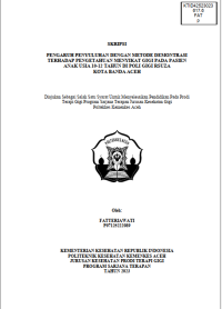 Image of PENGARUH PENYULUHAN DENGAN METODE DEMONTRASI TERHADAP PENGETAHUAN MENYIKAT GIGI PADA PASIEN ANAK USIA 10-12 TAHUN DI POLI GIGI RSUZA KOTA BANDA ACEH