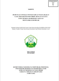 Image of HUBUNGAN TINGKAT PENGETAHUAN MASYARAKAT YANG MENGKONSUMSI SIRIH  DENGAN STATUS CPITN DI DESA BAROH KECAMATAN MONTASIKACEH BESAR