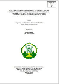 Image of PENGARUH MENONTON VIDEO MUKBANG AUTONOMOUS SENSORY MERIDIAN RESPONSE SAYUR DAN BUAH TERHADAP PENGETAHUAN DAN SIKAP PADA SISWA DI SMA NEGERI 1 SIMPANG TIGA KECAMATAN SIMPANG TIGA KABUPATEN ACEH BESAR
