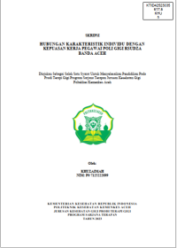 Image of HUBUNGAN KARAKTERISTIK INDIVIDU DENGAN KEPUASAN KERJA PEGAWAI POLI GIGI RSUDZA
BANDA ACEH