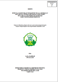Image of HUBUNGAN KOMUNIKASI TEURAPETIK TENAGA KESEHATAN GIGI DENGAN TINGKAT KECEMASAN PADA PASIEN PENCABUTAN GIGI PERMANEN DI RUMAH SAKIT UMUM DAERAH SIMEULUE
