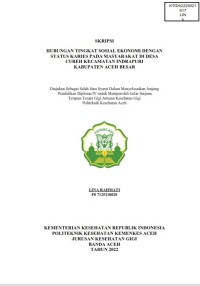 Image of HUBUNGAN TINGKAT SOSIAL EKONOMI DENGAN STATUS KARIES PADA MASYARAKAT DI DESA CUREH KECAMATAN INDRAPURI KABUPATEN ACEH BESAR