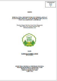 Image of HUBUNGAN POLA MENGKONSUMSI SUSU FORMULA DENGAN STATUS KARIES GIGI PADA ANAK TK KHAIRANI KECAMATAN INGIN JAYA KABUPATEN ACEH BESAR