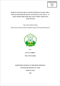 Image of HUBUNGAN PENGETAHUAN GIZI DAN PENDAPATAN KELUARGA DENGAN KONSUMSI BUAH DAN SAYUR PADA ANAK USIA 10 – 12  TAHUN DI DESA BIES BARU KECAMATAN BIES  KABUPATEN ACEH TENGAH