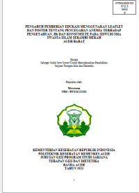 Image of PENGARUH PEMBERIAN EDUKASI MENGGUNAKAN LEAFLET DAN POSTER TENTANG PENCEGAHAN ANEMIA TERHADAP PENGETAHUAN, Hb DAN KONSUMSI FE PADA SISWI DI SMA SWASTA ISLAM SERAMBI MEKAH ACEH BARAT