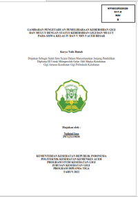 Image of GAMBARAN PENGETAHUAN PEMELIHARAAN KEBERSIHAN GIGI DAN MULUT DENGAN STATUS KEBERSIHAN GIGI DAN MULUT PADA SISWA KELAS IV DAN V MIN 9 ACEH BESAR