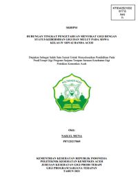 Image of HUBUNGAN TINGKAT PENGETAHUAN MENYIKAT GIGI DENGAN STATUS KEBERSIHAN GIGI DAN MULUT PADA SISWA KELAS IV SDN 62 BANDA ACEH