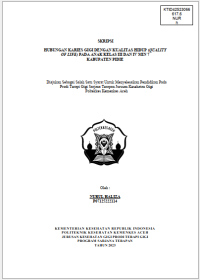 Image of HUBUNGAN KARIES GIGI DENGAN KUALITAS HIDUP (QUALITY OF LIFE) PADA ANAK KELAS III DAN IV MIN 7 KABUPATEN PIDIE