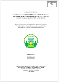 Image of GAMBARAN STATUS KEBERSIHAN GIGI DAN MULUT PADA PEROKOK DI DESA LHEU BLANG KECAMATAN DARUL IMARAH KABUPATEN ACEH BESAR