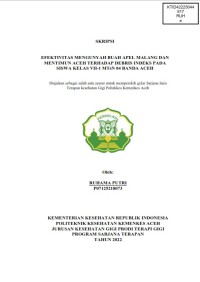 Image of EFEKTIVITAS MENGUNYAH BUAH APEL MALANG DAN MENTIMUN ACEH TERHADAP DEBRIS INDEKS PADA SISWA KELAS VII-1 MTsN 04 BANDA ACEH