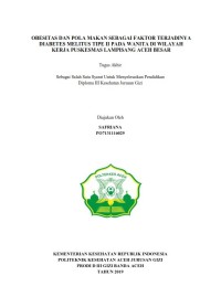 Image of OBESITAS DAN POLA MAKAN SEBAGAI FAKTOR TERJADINYA DIABETES MELITUS TIPE II PADA WANITA DI WILAYAH KERJA PUSKESMAS LAMPISANG ACEH BESAR