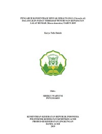 Image of PENGARUH KONSENTRASI MINYAK SERAI WANGI(Citronela Oil)DALAM LILIN PADAT TERHADAP PENURUNAN KEPADATAN LALAT RUMAH (Musca Domestica)TAHUN 2019
