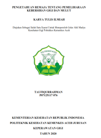 Image of PENGETAHUAN REMAJA TENTANG PEMELIHARAAN KEBERSIHAN GIGI DAN MULUT