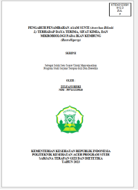 Image of PENGARUH PENAMBAHAN ASAM SUNTI (Averrhoa Bilimbi L) TERHADAP DAYA TERIMA, SIFAT KIMIA, DAN MIKROBIOLOGI PADA IKAN KEMBUNG (Rastrelligersp)